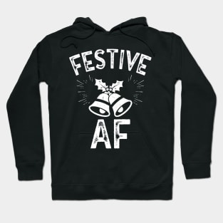 Festive AF Hoodie